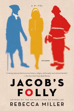 Jacob's folly / Rebecca Miller.