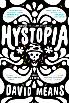 Hystopia / David Means.