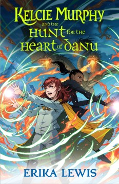 Kelcie Murphy and the hunt for The Heart of Danu