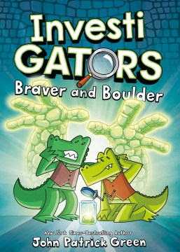Investigators 5 : Braver and Boulder