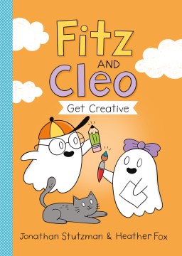 Fitz and Cleo get creative / Jonathan Stutzman & Heather Fox.