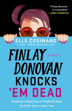 Finlay Donovan knocks 'em dead Elle Cosimano.