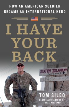 I have your back : how an American soldier became an international hero