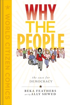 Why the People : The Case for Democracy