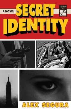 Secret identity : a novel