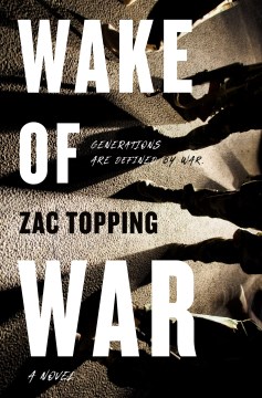Wake of war : a novel