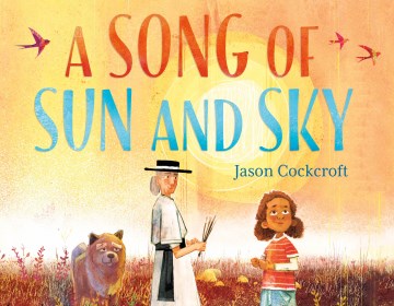 A song of sun and sky / Jason Cockcroft.