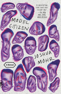 Model Citizen : A Memoir