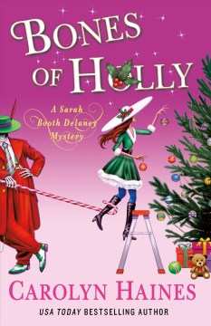 Bones of Holly : a Sarah Booth Delaney mystery