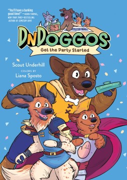 Dndoggos 1 : Get the Party Started