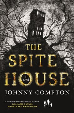 The spite house : a novel