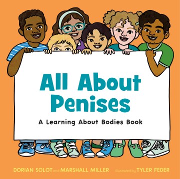 All About Penises : A Learning About Bodies Book