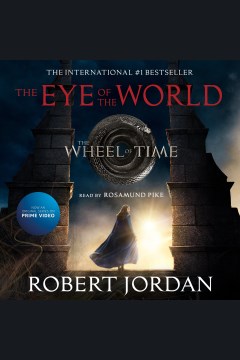 The eye of the world [electronic resource] / Robert Jordan.