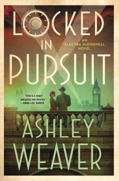 Locked in Pursuit: An Electra McDonnell Novel
