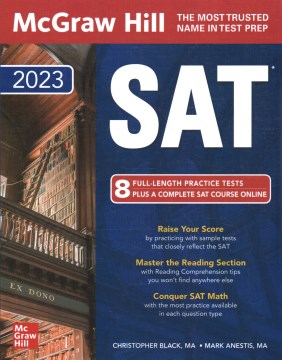 McGraw Hill SAT 2023 / Christopher Black, MA ; Mark Anestis, MA, and the tutors of College Hill Coaching.