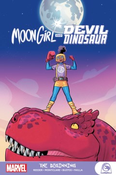 Moon Girl and Devil Dinosaur : the beginning