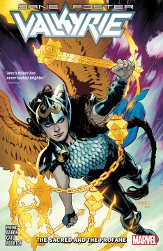 Valkyrie : Jane Foster : the sacred and the profane