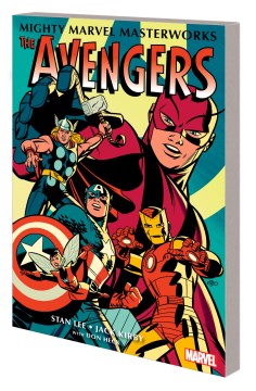 Mighty Marvel Masterworks the Avengers 1 : The Coming of the Avengers