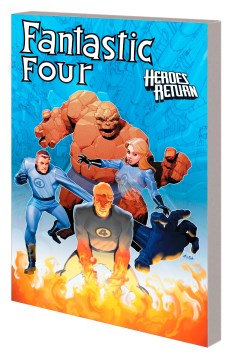 Fantastic Four 4 : Heroes Return - the Complete Collection