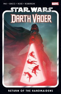 Star Wars Darth Vader 6 : Return of the Handmaidens