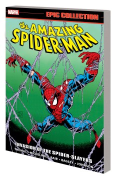The Amazing Spider-Man Epic Collection : Invasion of the Spider-Slayers