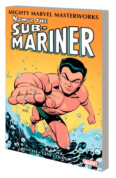Mighty Marvel Masterworks - Namor, the Sub-mariner 1 : The Quest Begins