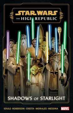 Star Wars the High Republic 1 : Shadows of Starlight