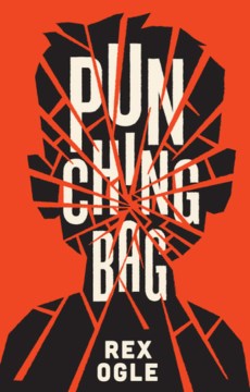 Punching bag / Rex Ogle.