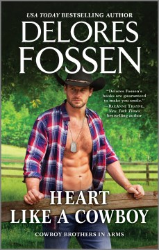 Heart like a cowboy / Delores Fossen.