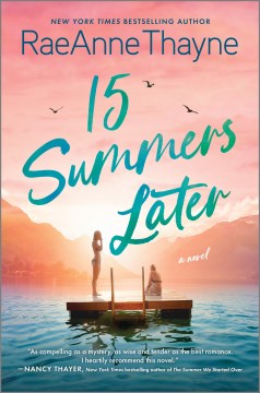 15 Summers Later: A Feel-Good Beach Read (Original)