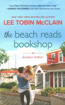The beach reads bookshop / Lee Tobin McClain.
