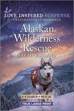 Alaskan Wilderness Rescue (Original)