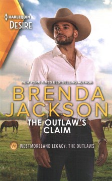 The outlaw's claim / Brenda Jackson.