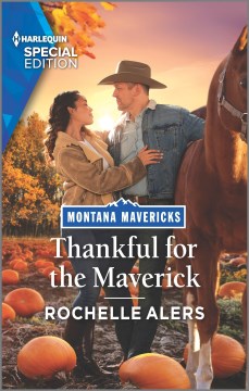 Thankful for the maverick / Rochelle Alers.