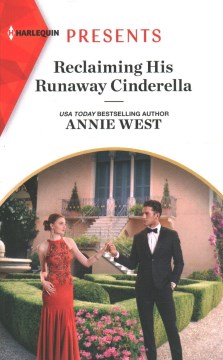 Reclaiming His Runaway Cinderella