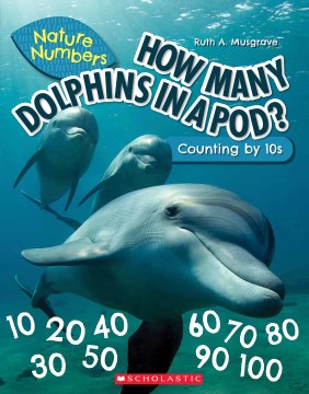 How many dolphins in a pod? : counting by tens
