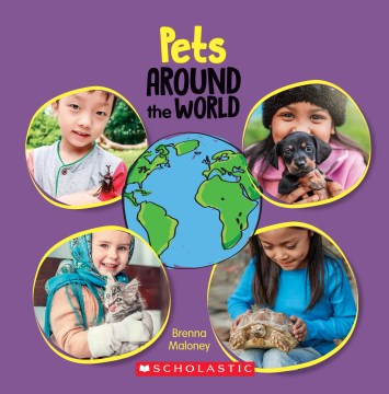 Pets around the world / by Brenna Maloney.