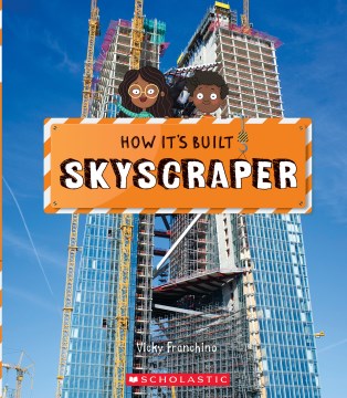 How it's built. Skyscraper