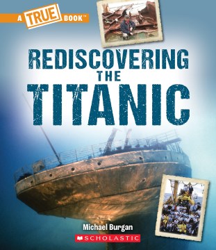 Rediscovering the Titanic