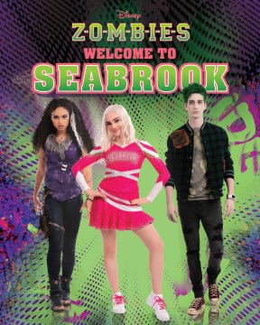 Disney Zombies : Welcome to Seabrook