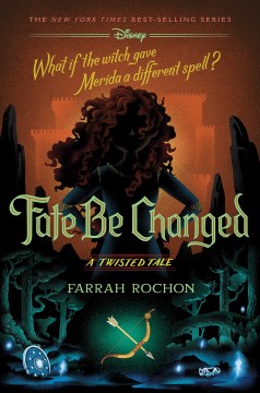 Fate be changed : a twisted tale / Farrah Rochon.