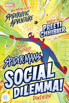 Spider-Man's social dilemma