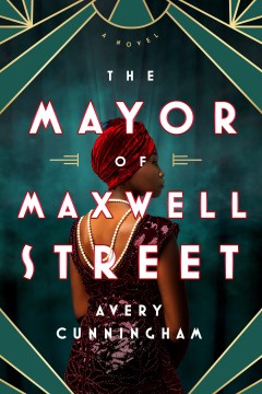 The mayor of Maxwell Street / Avery Cunningham.