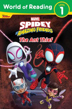 Spidey and His Amazing Friends the Ant Thief