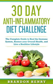 30 day anti- inflammatory diet challenge Brandon Henry.