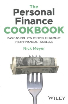The personal finance cookbook : easy-to-follow 