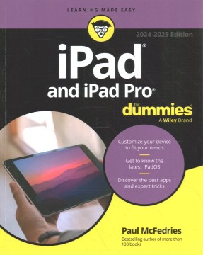 iPad and iPad Pro for dummies [2024-2025 edition] / by Paul McFedries.