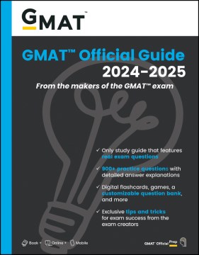 Gmat Official Guide 2024-2025 : Book + Online Question Bank