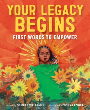 Your Legacy Begins : First Words to Empower
