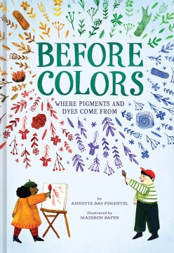 Before colors : where colors come from